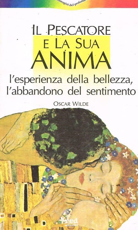 Il pescatore e la sua anima. L'esperienza della bellezza, l'abbandono …