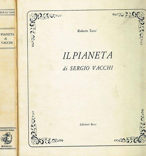 Il pianeta di Sergio Vacchi.