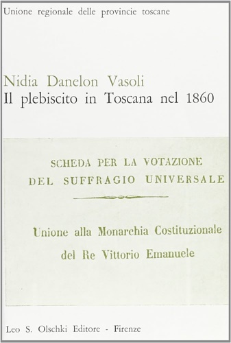 Il plebiscito in Toscana nel 1860.