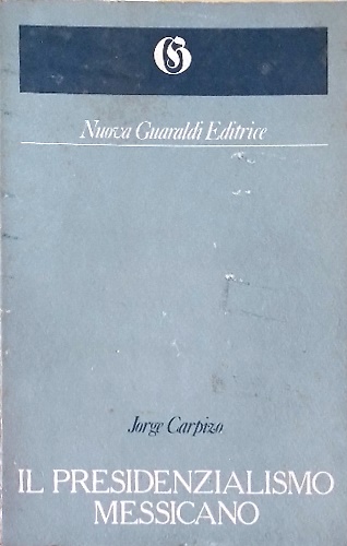 Il presidenzialismo messicano.