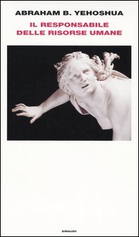 Il responsabile delle risorse umane. Passioni in tre atti.