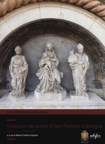 Il restauro dei portali di San Petronio a Bologna. Studi …