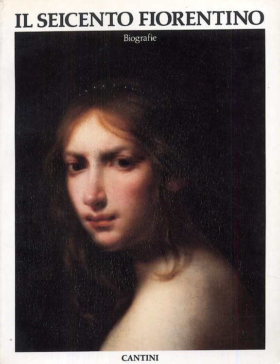 Il Seicento Fiorentino. Arte a Firenze da Ferdinando I a …