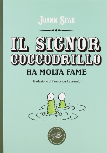 Il signor coccodrillo ha molta fame.