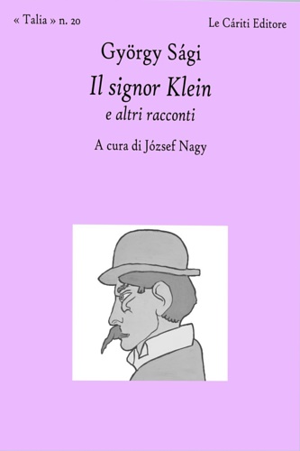 Il signor Klein e altri racconti.