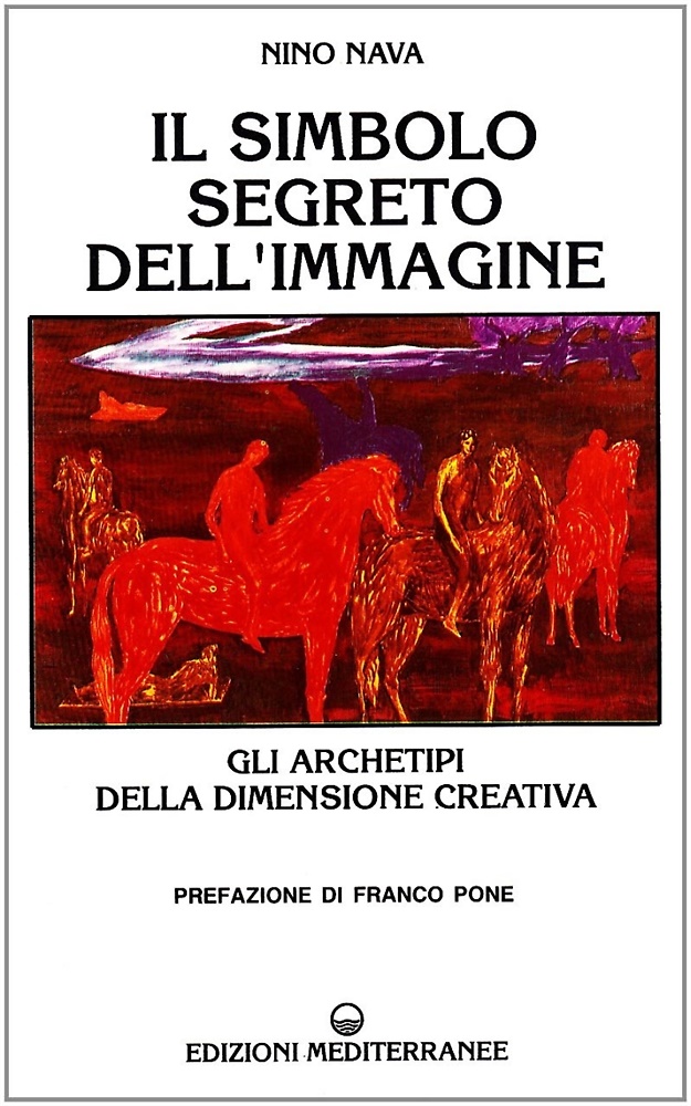 Il simbolo segreto dell'immagine. Gli archetipi della dimensione creativa.