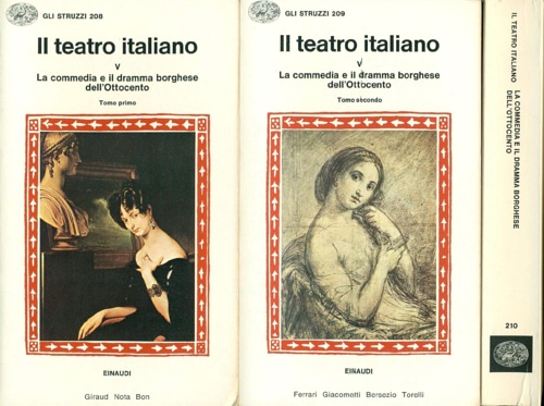 Il Teatro italiano V. La commedia e il dramma borghese …