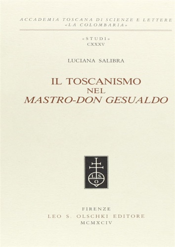 Il toscanismo nel Mastro-Don Gesualdo.
