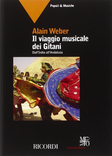 Il viaggio musicale Gitani. Dall'India all'Andalusia.