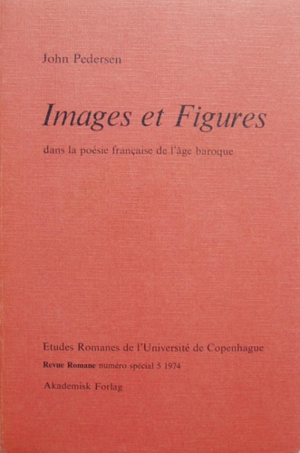 Images et figures dans la poésie francaise de l'age baroque.