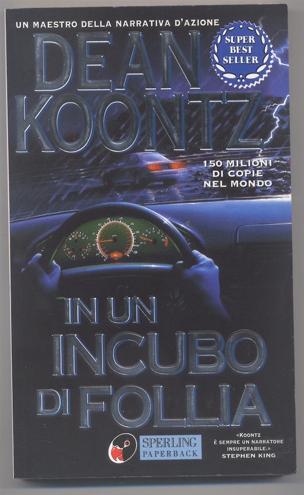 In un incubo di follia.