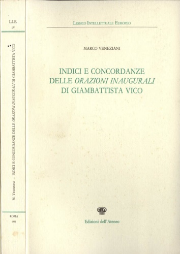 Indici e concordanze delle Orazioni inaugurali di Giambattista Vico.