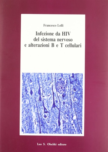 Infezione da HIV del sistema nervoso e alterazioni B e …