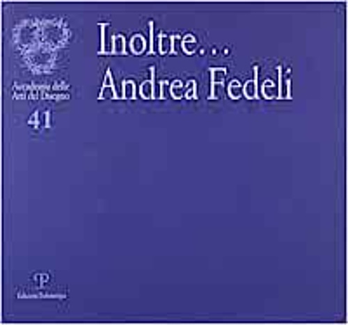 Inoltre. Andrea Fedeli.