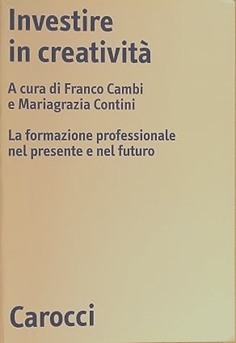 Investire in creatività.