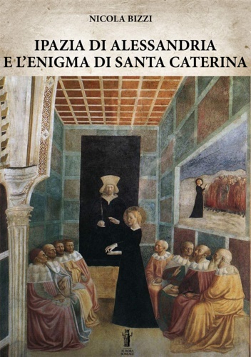 Ipazia di Alessandria e l'enigma di Santa Caterina.