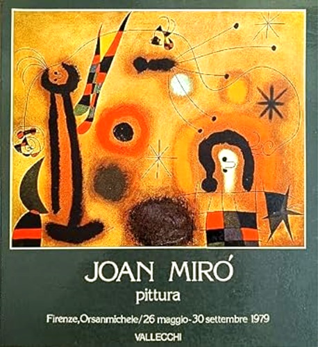 Joan Mirò. Pittura 1914-1978. Mostra tenutasi presso Orsanmichele, 26 maggio …