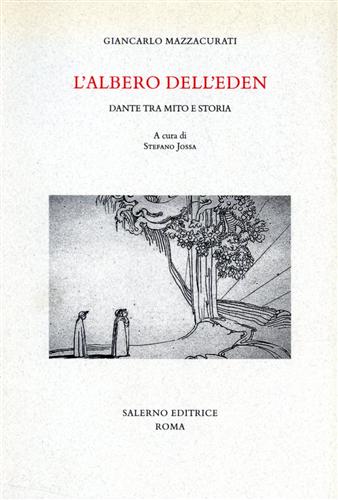 L'albero dell'Eden. Dante tra mito e storia.