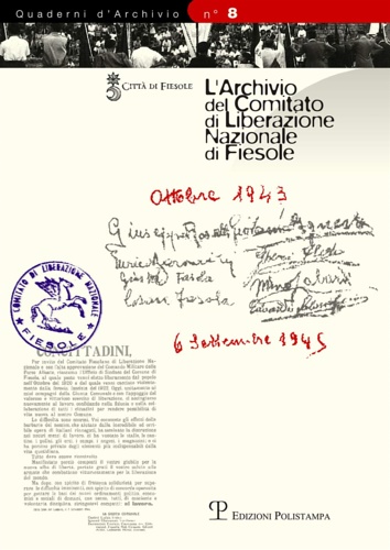 L'Archivio del Comitato di Liberazione Nazionale di Fiesole. Inventario.