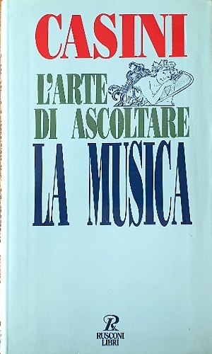 L'arte di ascoltare la musica.
