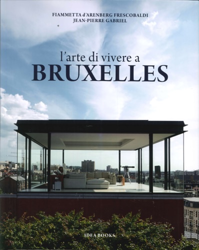 L'Arte di Vivere a Bruxelles.