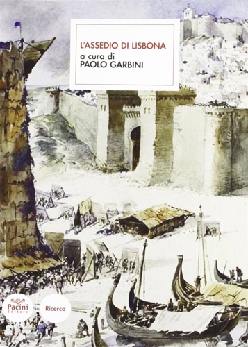 L'assedio di Lisbona (De expugnatione Lysbonensi).