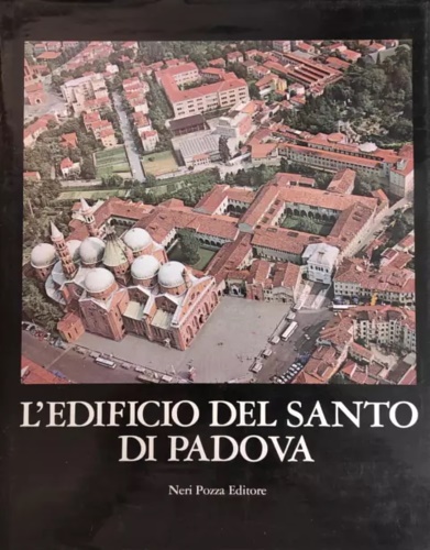 L'Edificio del Santo di Padova.