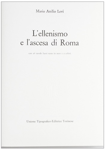 L'Ellenismo e l'ascesa di Roma.