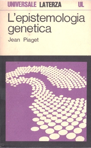 L'epistemologia genetica.