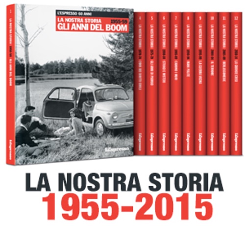 L'Espresso 60 anni, La nostra storia 1955-2015. Serie completa di …