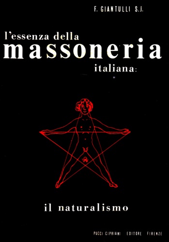 L'essenza della Massoneria italiana: Il naturalismo.