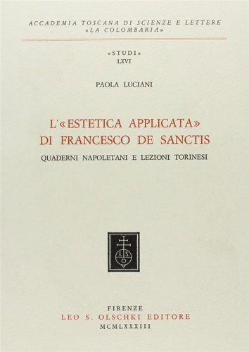 L'"estetica applicata" di Francesco De Sanctis. Quaderni napoletani e lezioni …