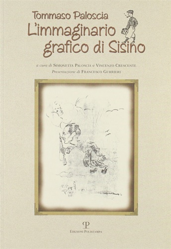 L'immaginario grafico di Sisino.