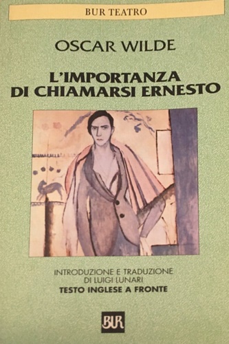 L'importanza di chiamarsi Ernesto.