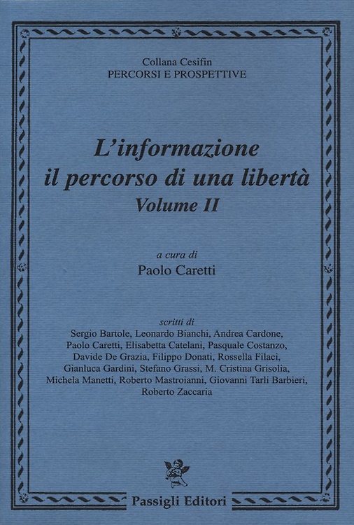L'informazione: il percorso di una libertà. Vol. 2.