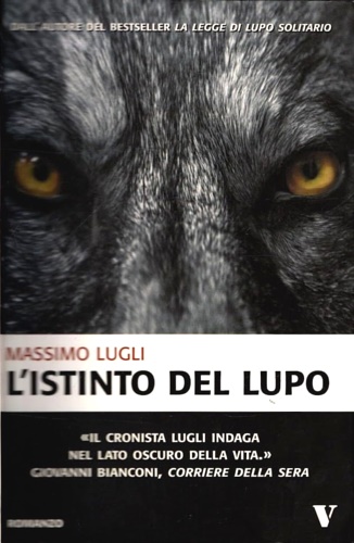 L'istinto del lupo.