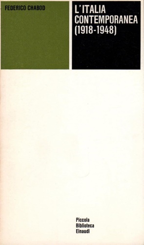 L'Italia contemporanea.1918-1948.