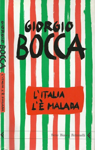 L' Italia l'è malada.