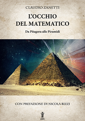 L'occhio del matematico. Da Pitagora alle piramidi.