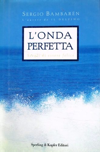 L'Onda Perfetta.