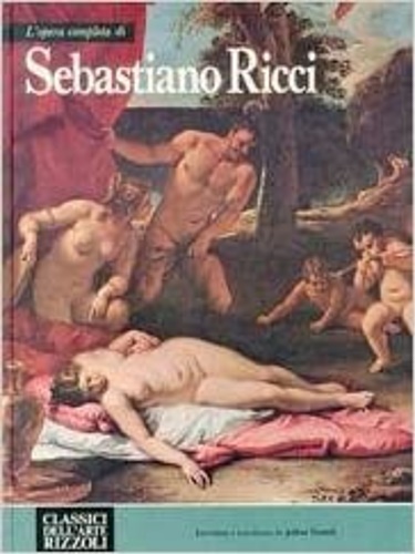 L'opera completa di Sebastiano Ricci.