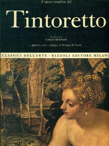 L'opera completa di Tintoretto.