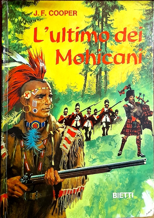 L'ultimo dei Mohicani.