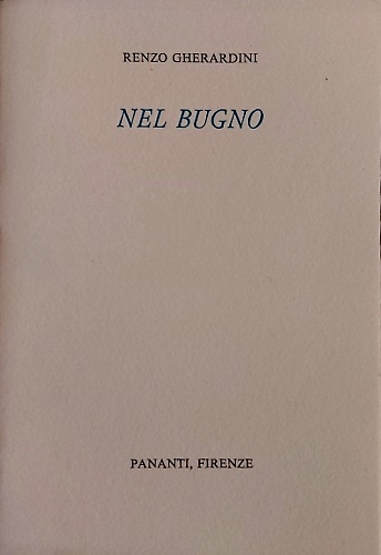 Nel Bugno. (Poesie).