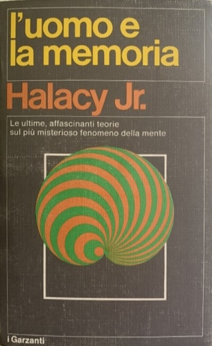 L'uomo e la memoria. Le ultime, affascinanti teorie sul più …