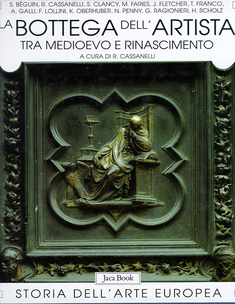 La Bottega dell'Artista tra Medioevo e Rinascimento.