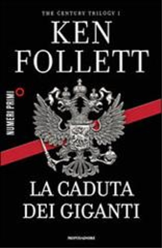 La caduta dei giganti. The century trilogy vol.1.
