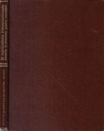 La caricatura internazionale durante la seconda guerra mondiale.