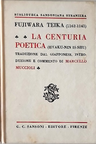 La centuria poetica. Hyaku- Sin Is-Shu.