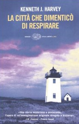 La città che dimenticò di respirare.